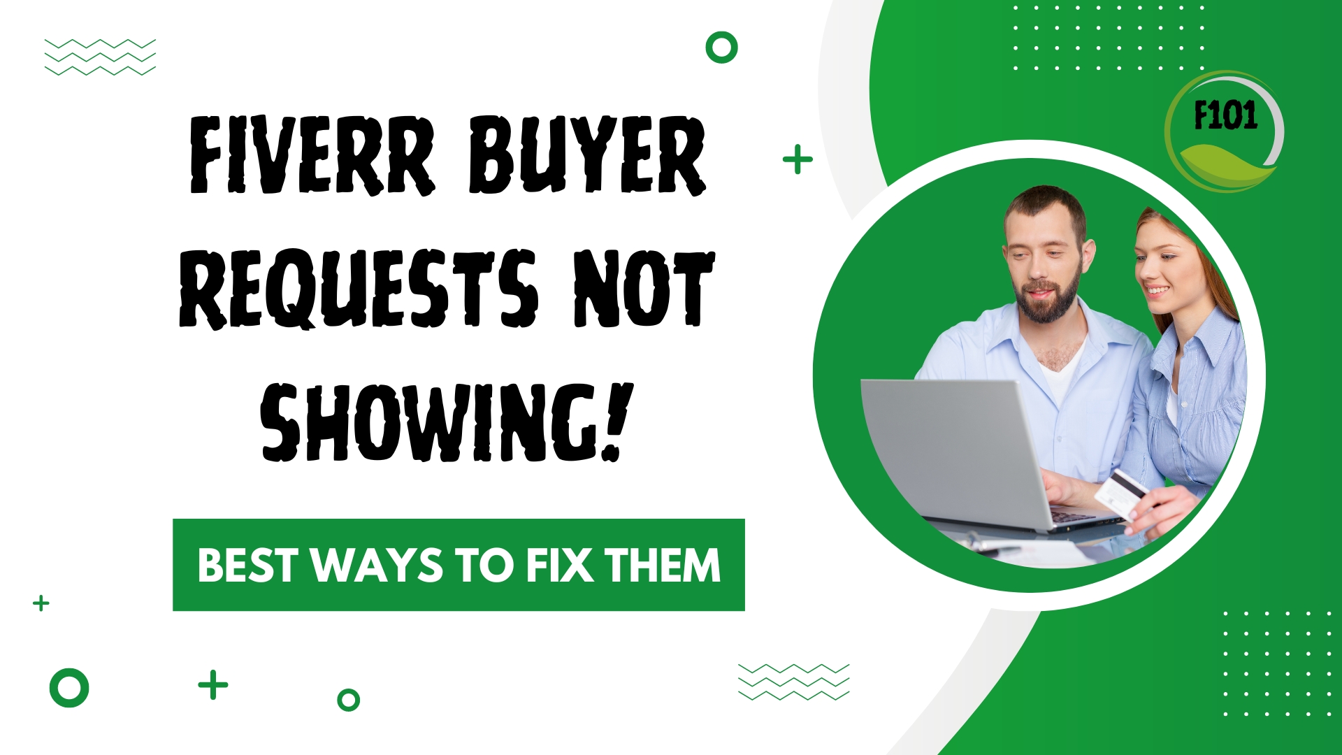 Fiverr Buyer Requests Not Showing: 10 Best Ways To Fix Them – Fiverr101