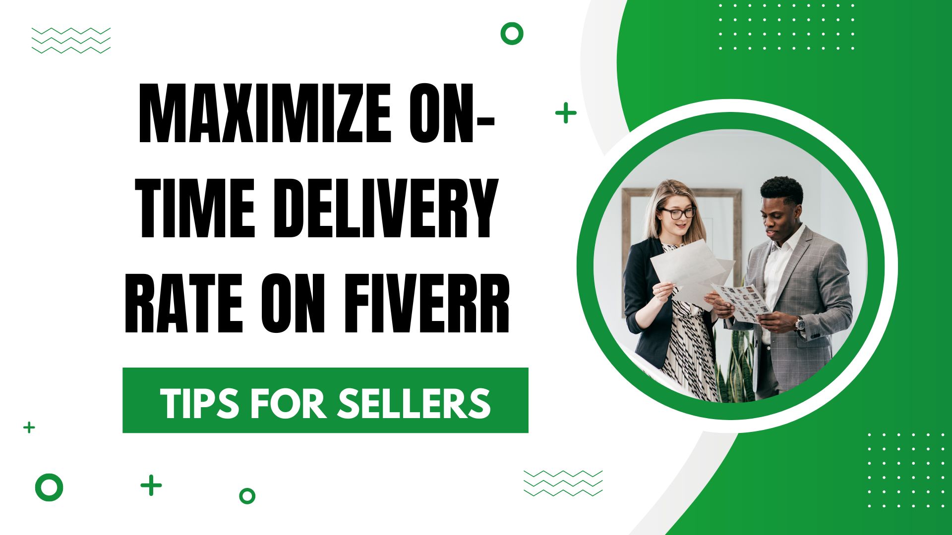 Maximize On-Time Delivery Rate on Fiverr: Useful Tips
