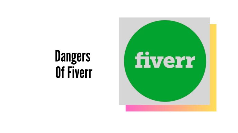 Dangers Of Fiverr