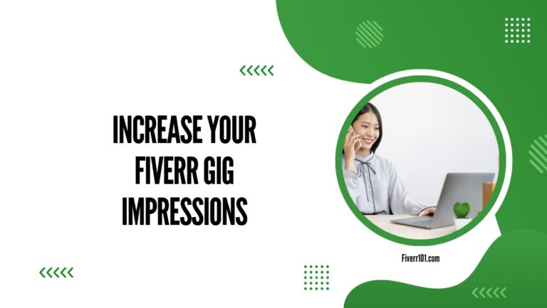 Increase Your Fiverr Gig Impressions